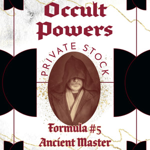 Occult Powers Formula #5 - Ancient Master