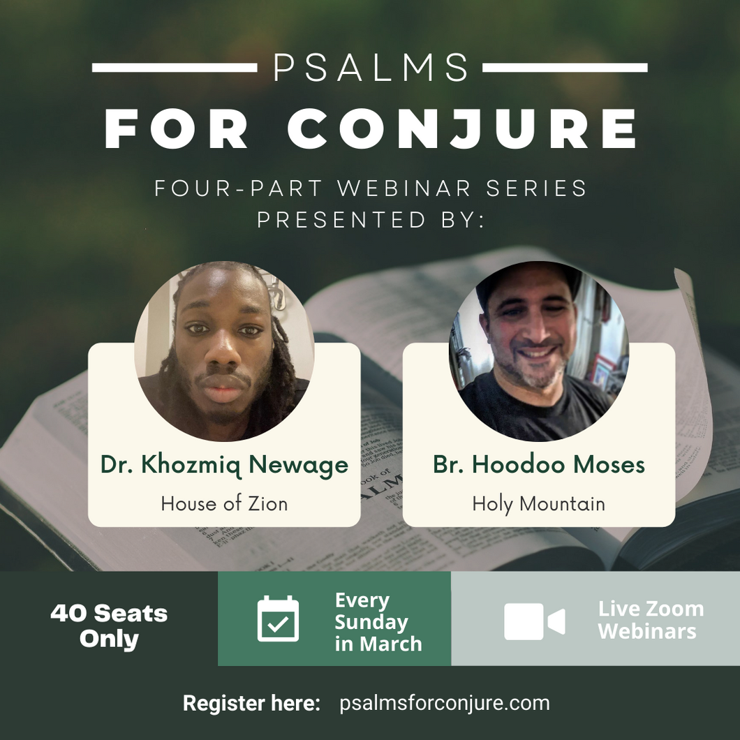 Psalms for Conjure Webinar Series
