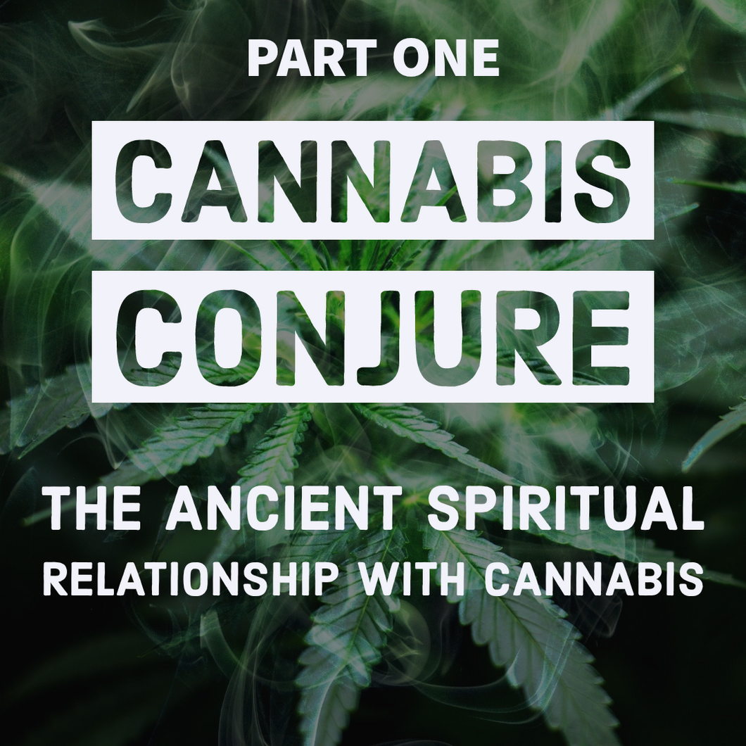 The Herb of Solomon - The Ancient Spiritual Relationship with Cannabis Webinar